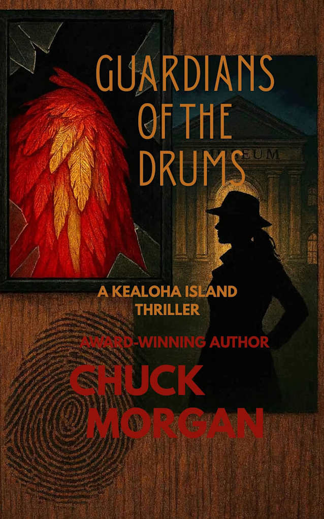 Guardians of the Drums: Kealoha Island Thriller (Book 4) (Kealoha Island Thrillers)