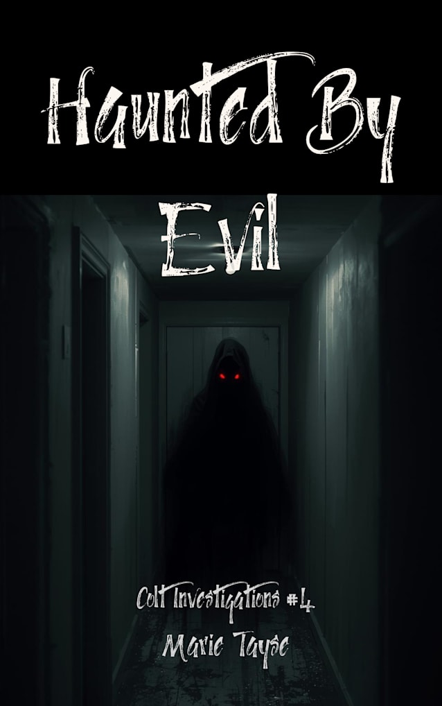 Haunted By Evil 