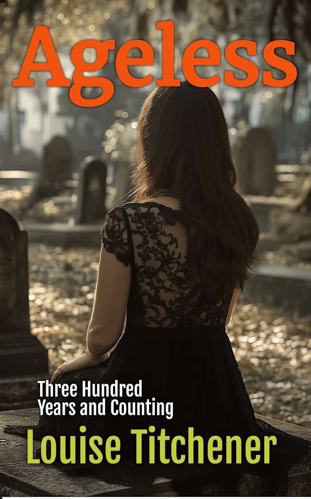 Ageless: When Immortality Means Love is as Much a Burden as a Blessing