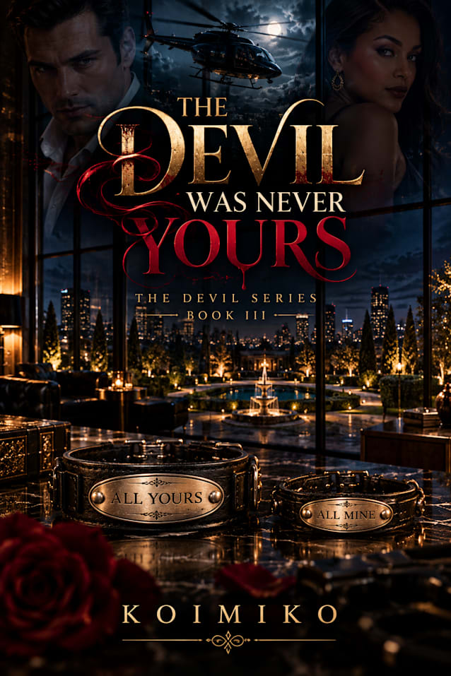 The Devil Was Never Yours