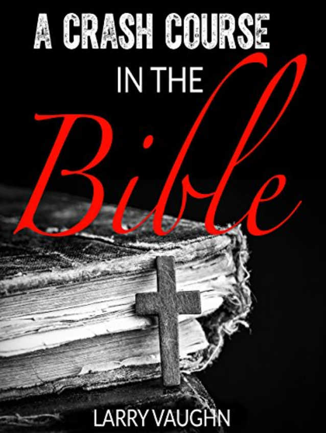 A Crash Course in the Bible