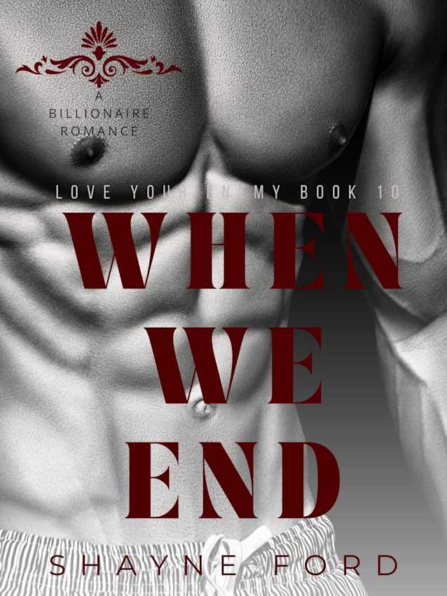 WHEN WE END (Love Your Enemy, #10)