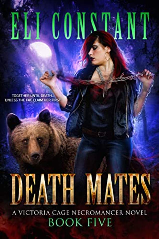 Death Mates: An Urban Fantasy (A Victoria Cage Necromancer Novel Book 5)