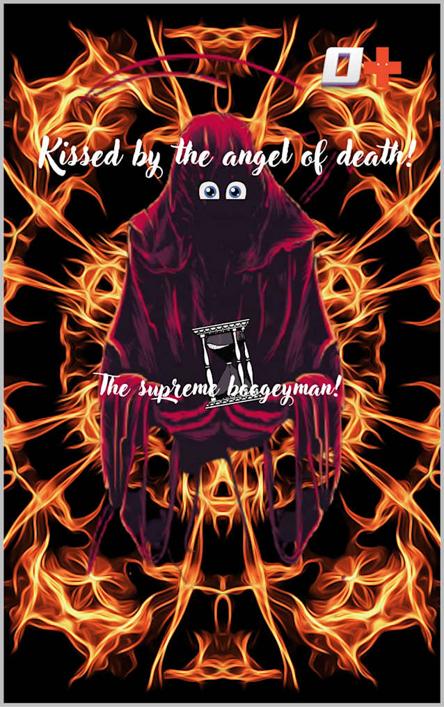 Kissed by the angel of death!: A book for all ages (The boogeyman beater club children´s books)
