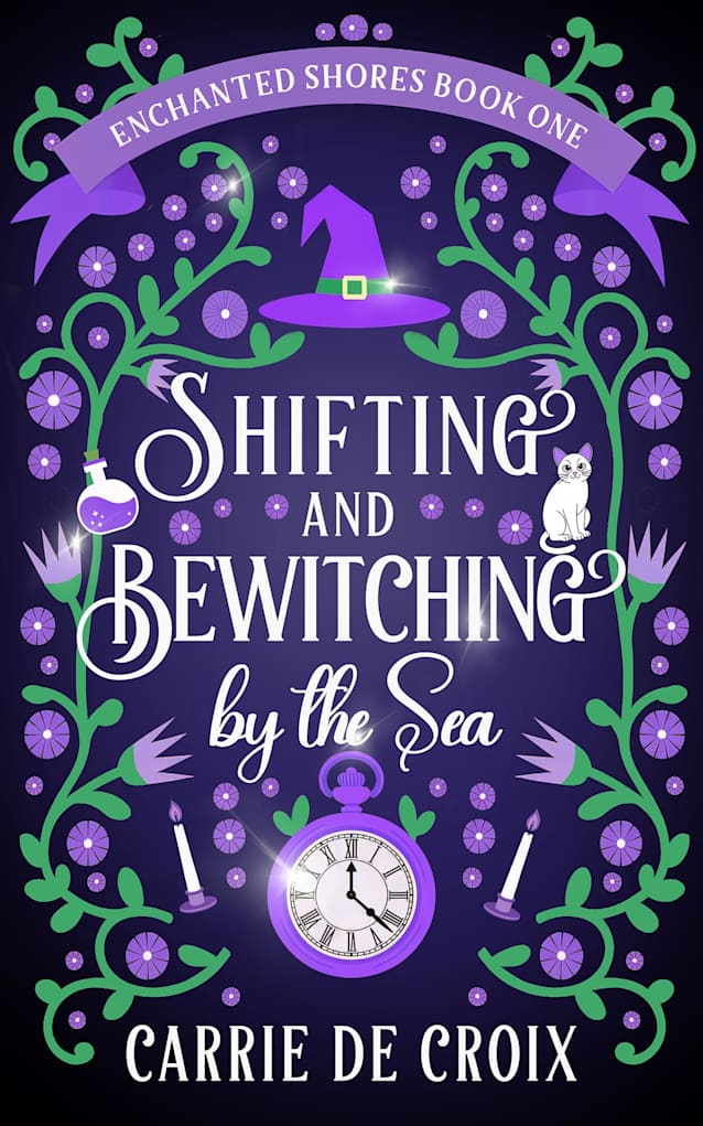 Shifting and Bewitching by the Sea: A Romantic Witch Cozy Mystery (Enchanted Shores Book 1)