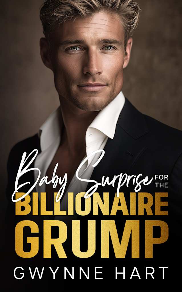 Baby Surprise for the Billionaire Grump: An Off Limits Enemies to Lovers Forced Proximity Romance