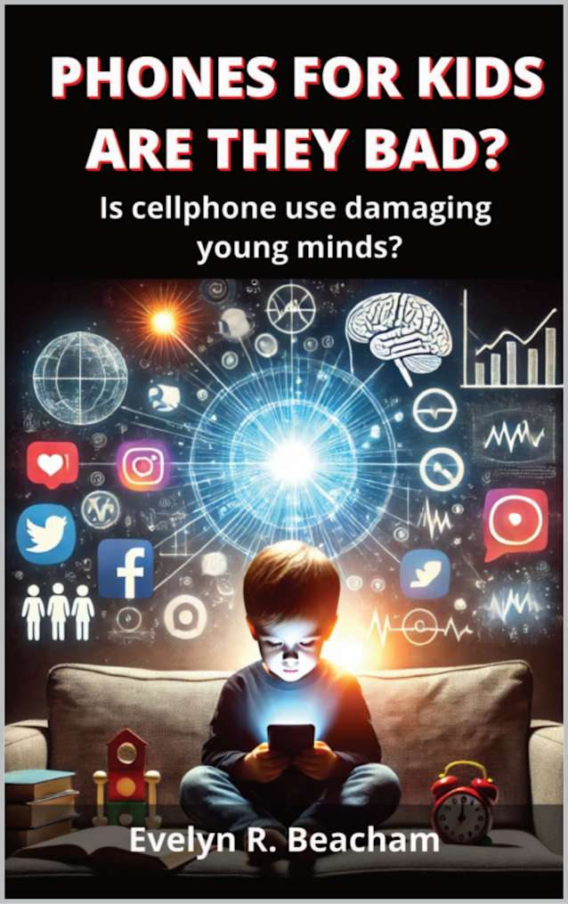 Phones for Kids Are they bad?: Is cellphone use damaging young minds?
