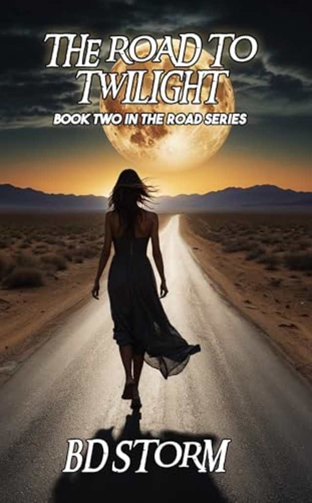 The Road to Twilight (The Road Series Book 2)