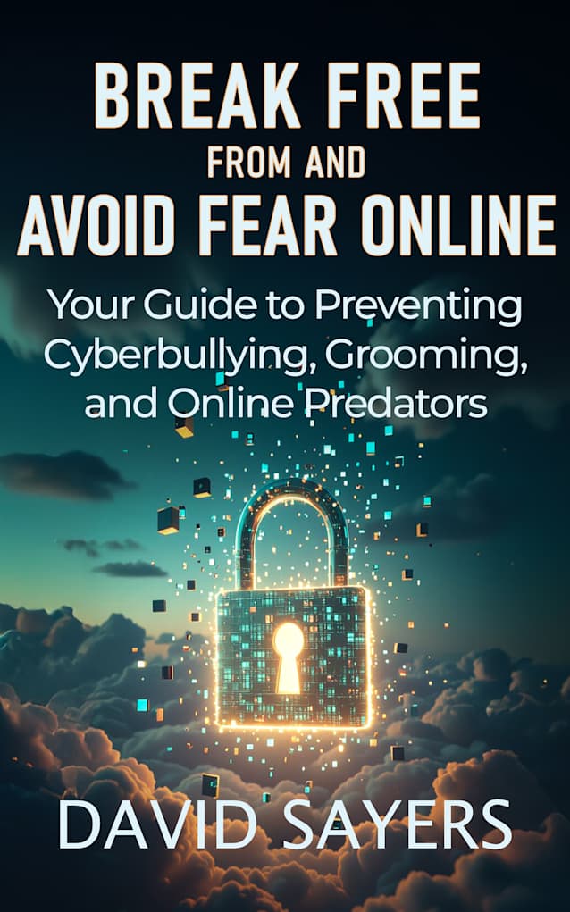 Break Free From and Avoid Fear Online 