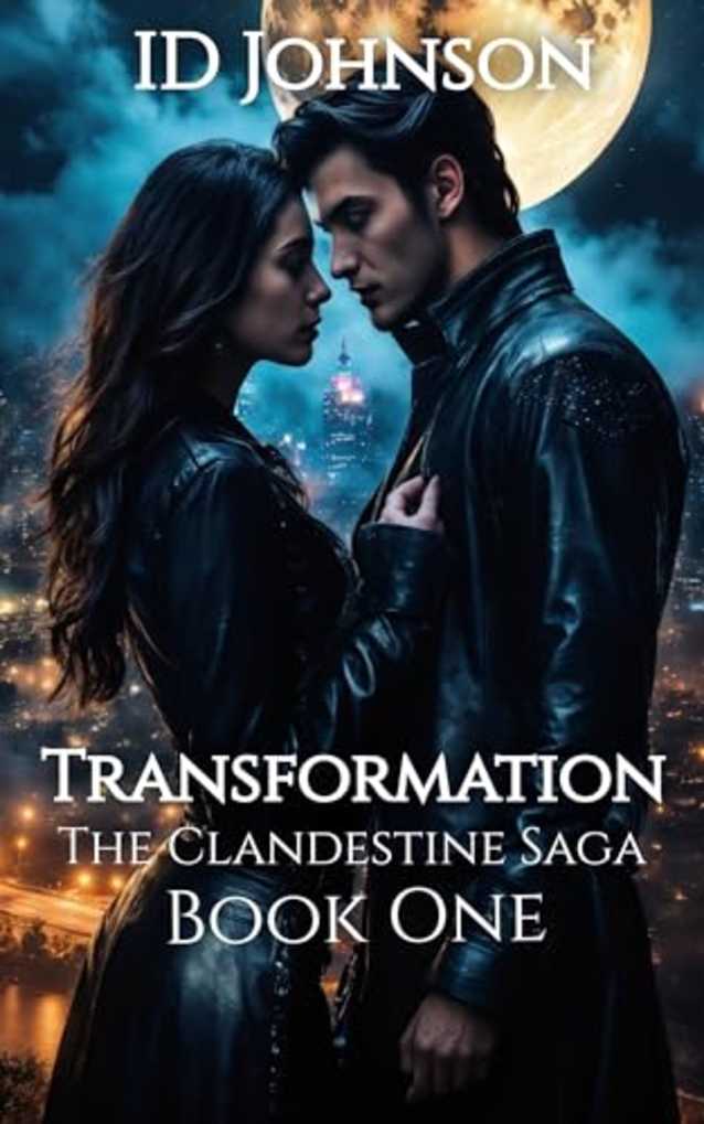 Transformation (The Clandestine Saga, #1)