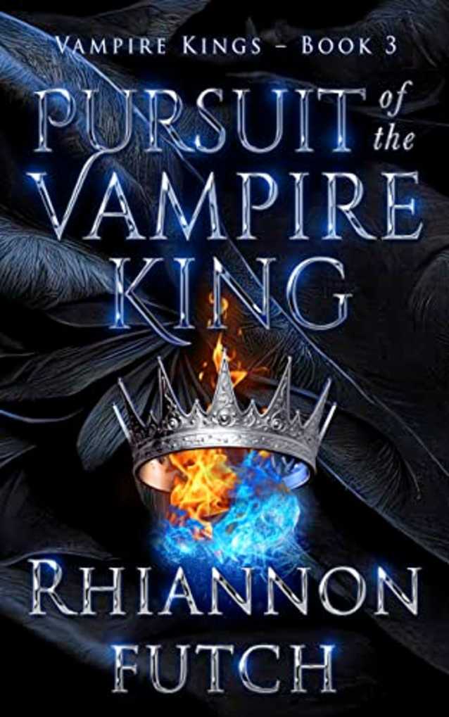 Pursuit of the Vampire King (The Vampire Kings Book 3)
