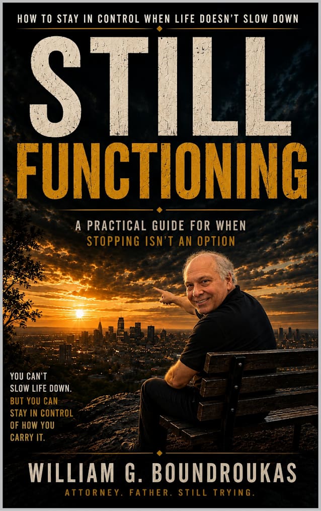 STILL FUNCTIONING: How to Stay Clear, Stable, and in Control When Life Doesn’t Slow Down (Still Functioning Series Book 1)