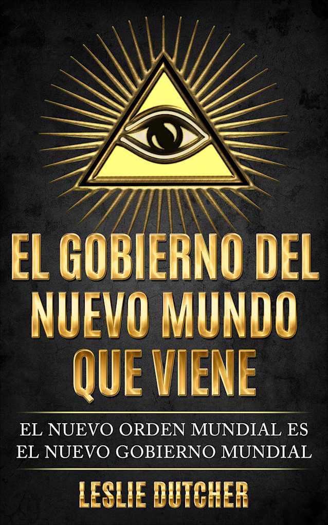El Nuevo Gobierno Mundial que Viene     