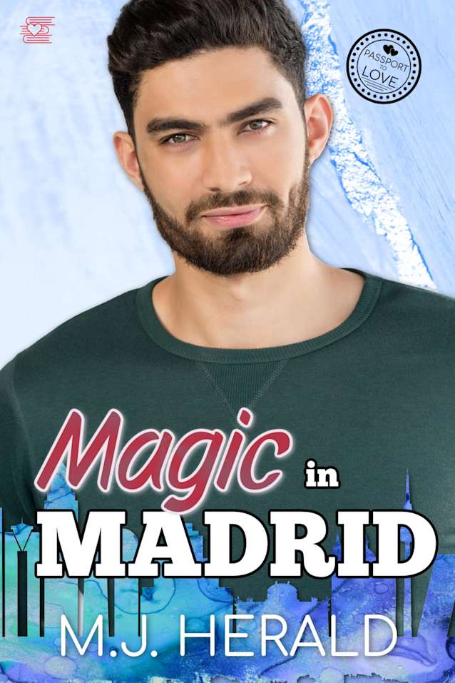 Magic in Madrid: International Travel Romance (Passport to Love)