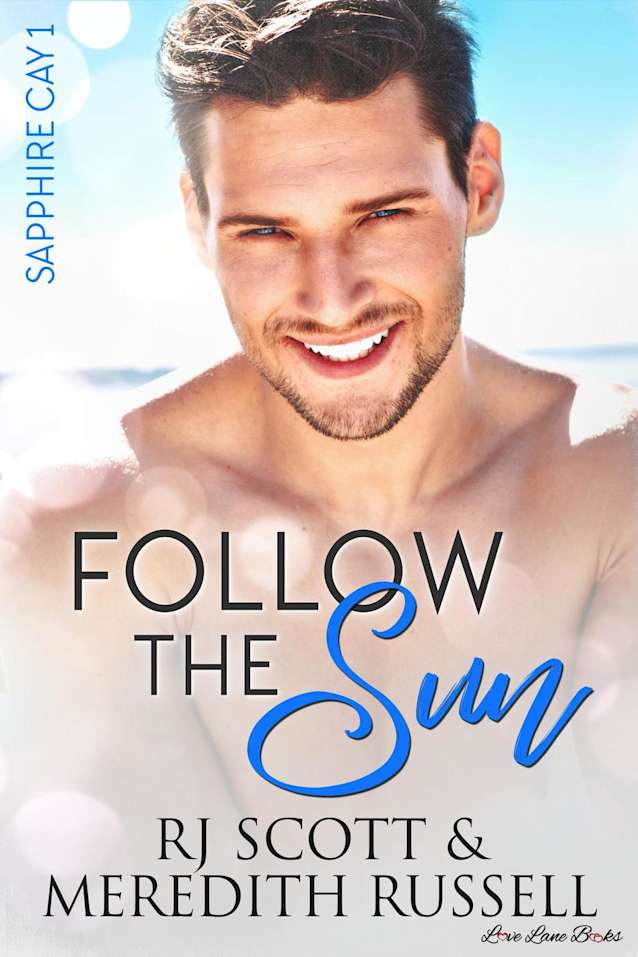 Follow the Sun (Sapphire Cay, #1)