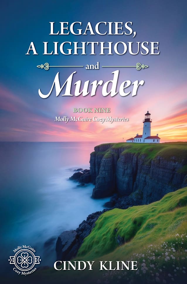 Legacies, A Lighthouse and Murder: A Molly McGuire Cozy Mystery Book 9 (Molly McGuire Mysteries)