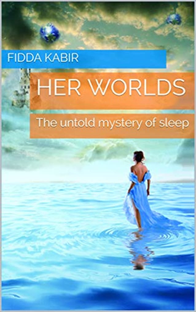 Her Worlds: The parallel world mystery of sleep