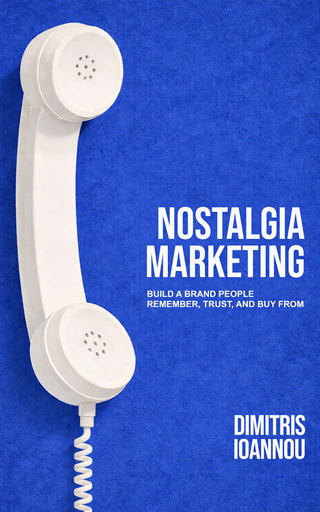 Nostalgia Marketing: Build a Brand People Remember, Trust, and Buy From