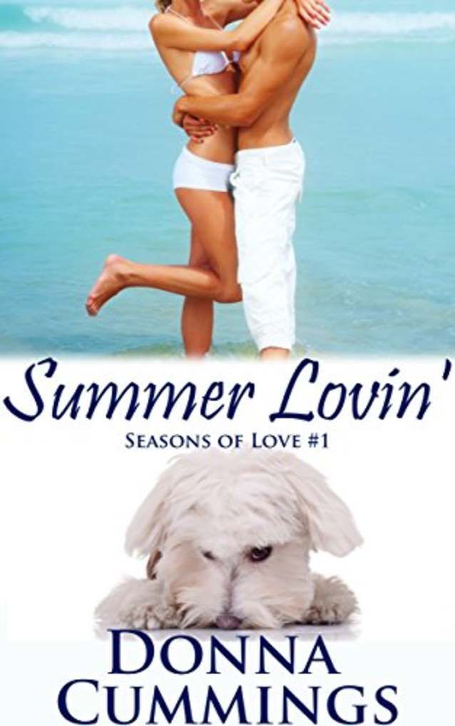 Summer Lovin’ (Seasons of Love Book 1)