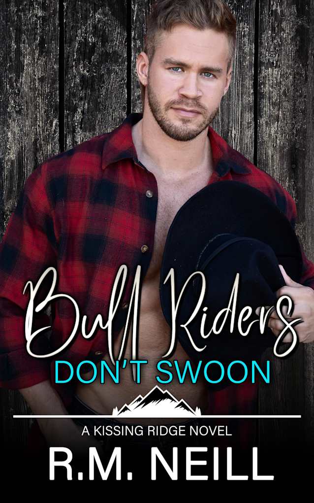 Bull Riders Don’t Swoon