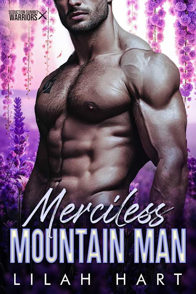 Merciless Mountain Man (Seduction Summit Warriors Book 1)