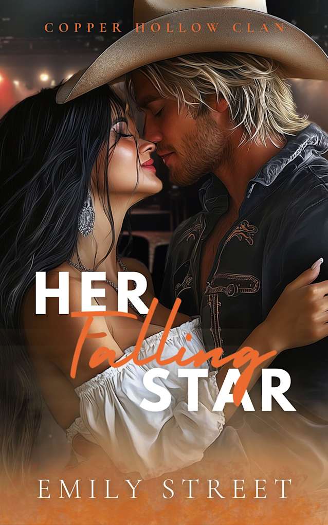 HER FALLING STAR: SMALL TOWN ROMANTIC SUSPENSE (Copper Hollow Clan Book 4)