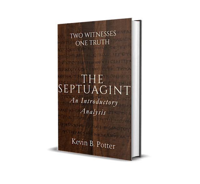 The Septuagint: An Introductory Analysis (Two Witnesses, One Truth, #8)