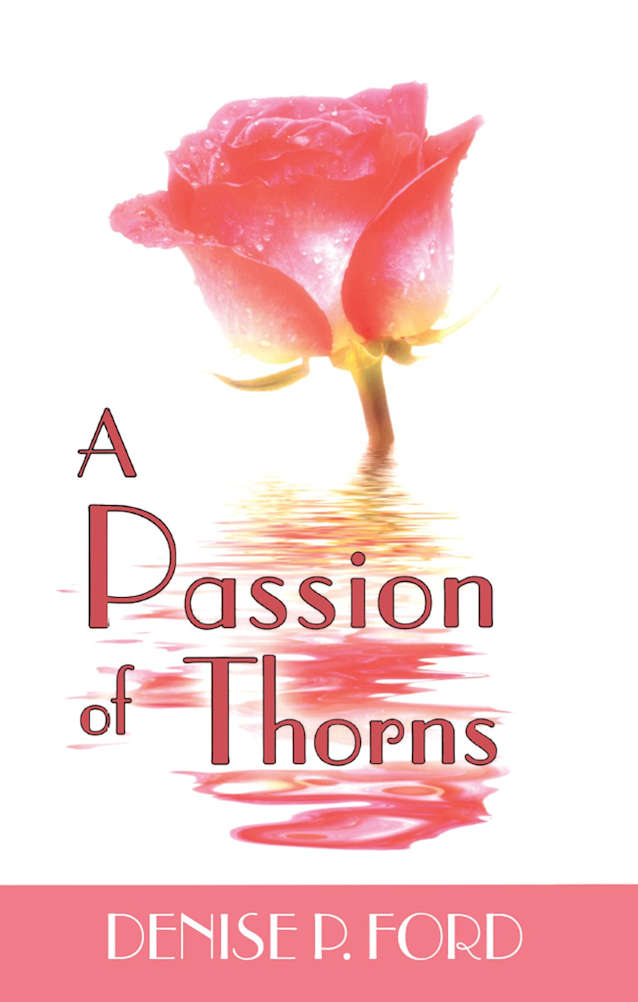 A Passion of Thorns
