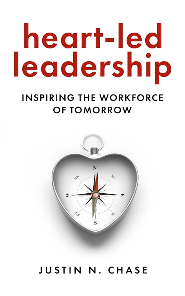 Heart-Led Leadership: Inspiring the Workforce of Tomorrow