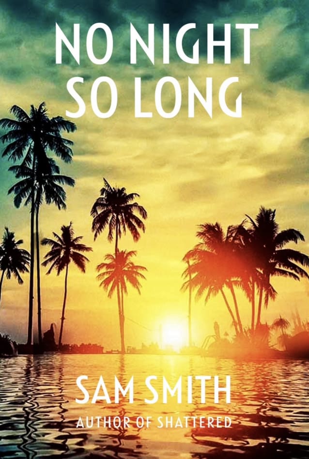 NO NIGHT SO LONG 