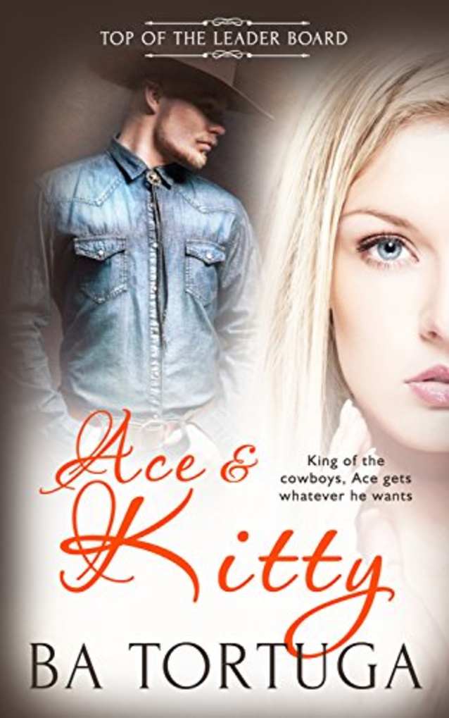 Ace and Kitty (Top of the Leader Board Book 1)