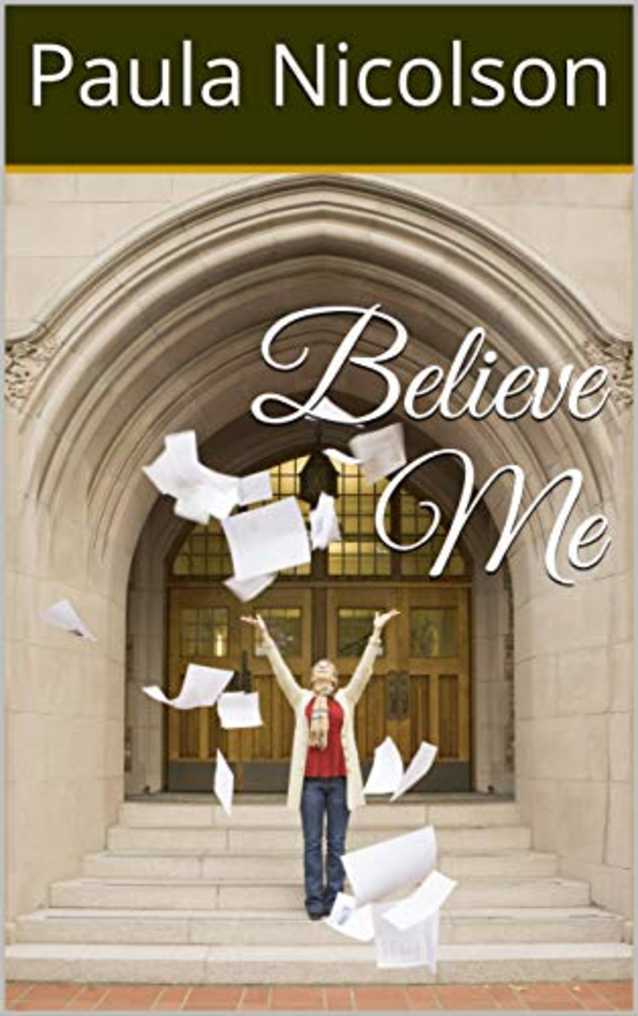 Believe Me: A Dr Nancy Strong Novel (1)