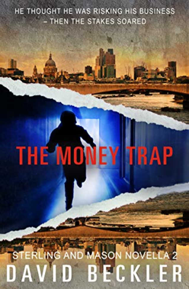 The Money Trap: A tense gripping crime thriller (Mason and Sterling Novella Book 2)
