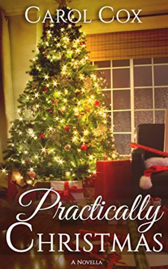 Practically Christmas: A Novella