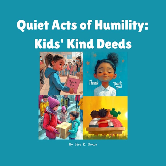 Quiet Acts of Humility