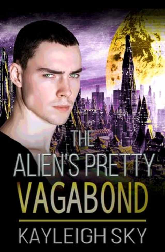 The Alien’s Pretty Vagabond: Gay Scifi M/M Mpreg Romance