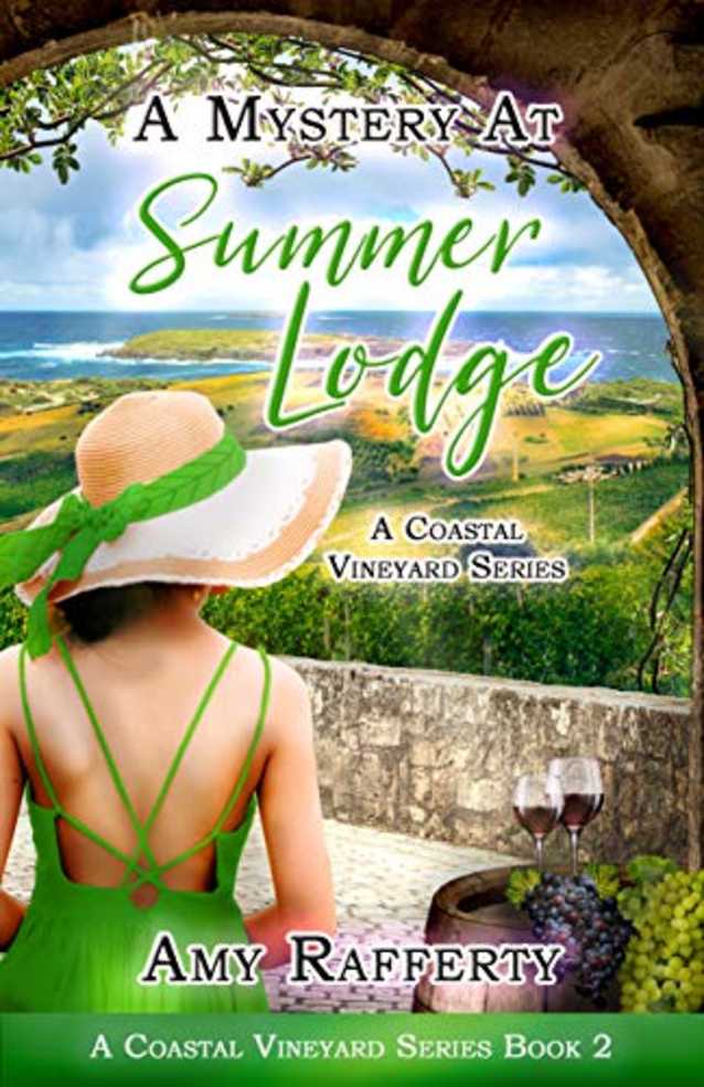 A Mystery At Summer Lodge: (A Coastal Vineyard Series Book 2)