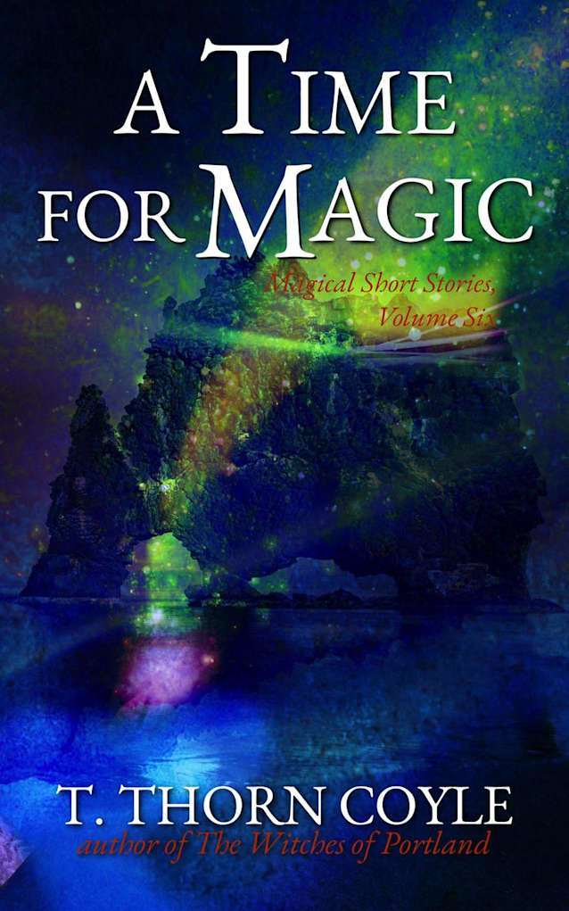 A Time for Magic (Magical Short Stories, #6)