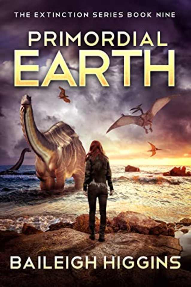 Primordial Earth: Book 9 (The Extinction Series)