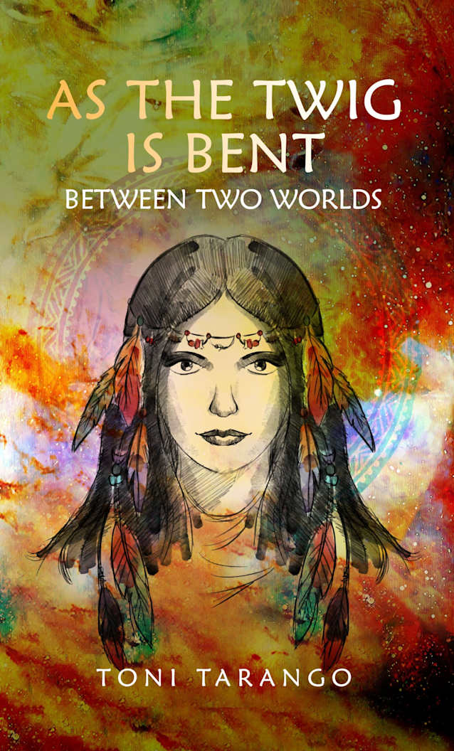 As The Twig Is Bent (Between Two Worlds Series, #1)