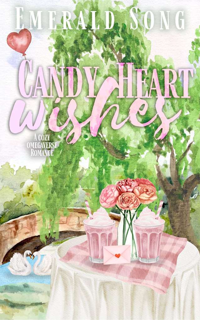 Candy Heart Wishes: A Cozy Omegaverse Romance (Serenity Lake Candyverse Holiday Romances Book 2)