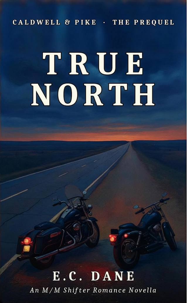 True North: A Caldwell & Pike Prequel Novella