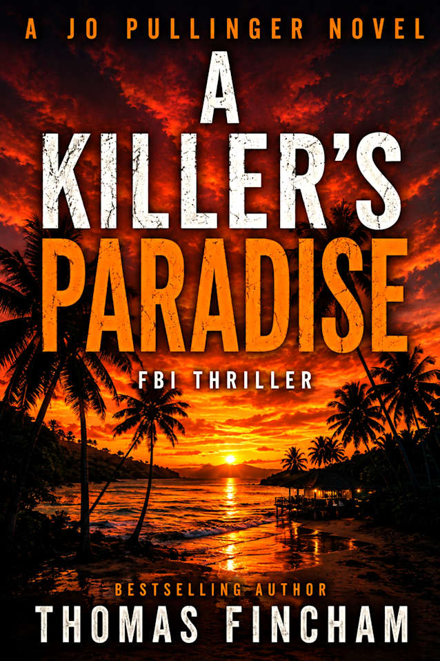 A Killer’s Paradise: FBI Mystery Thriller (Jo Pullinger Book 13)