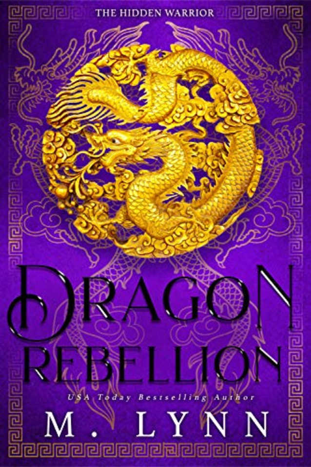 Dragon Rebellion (The Hidden Warrior Book 2)
