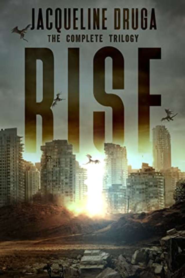 Rise: The Complete Trilogy