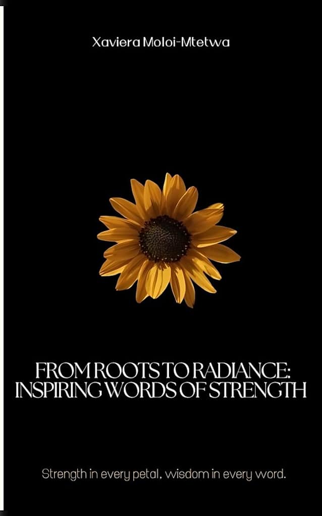 From Roots to Radiance: Inspiring Words of Strength