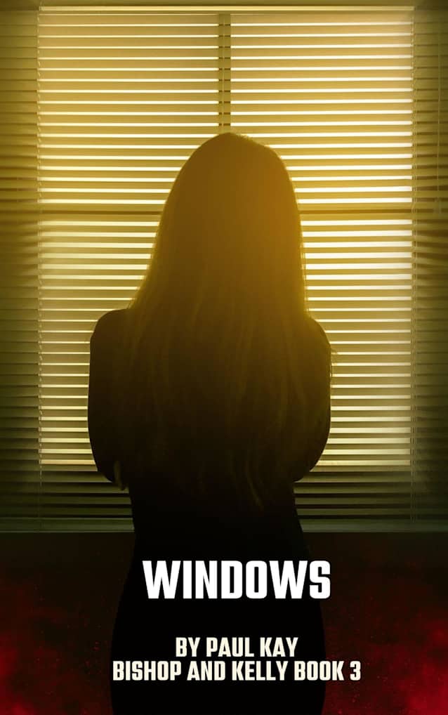 Windows (Bishop and Kelly Book 3)