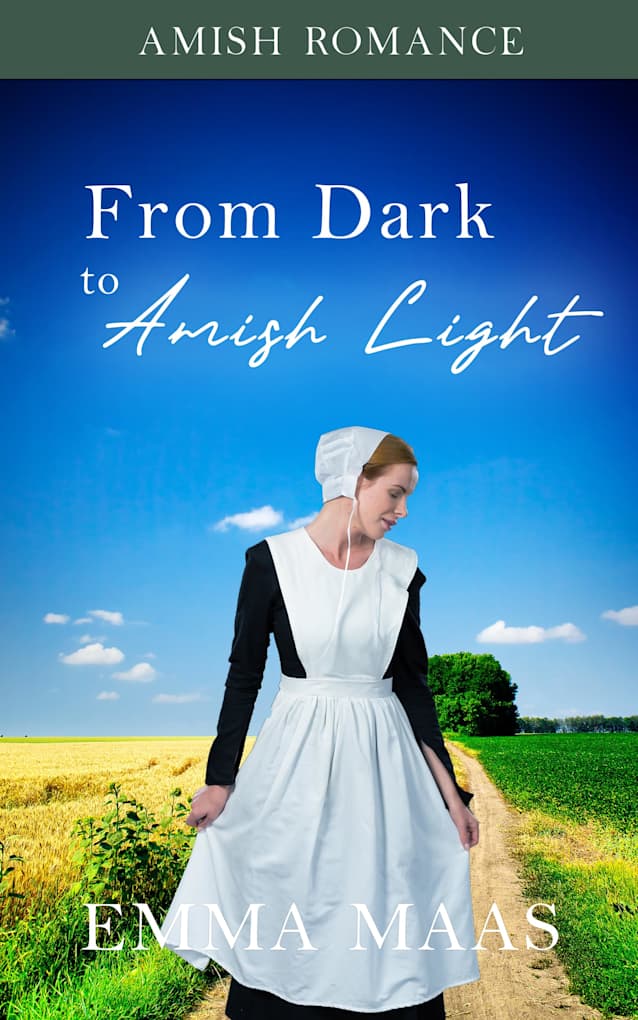 From Dark to Amish Light