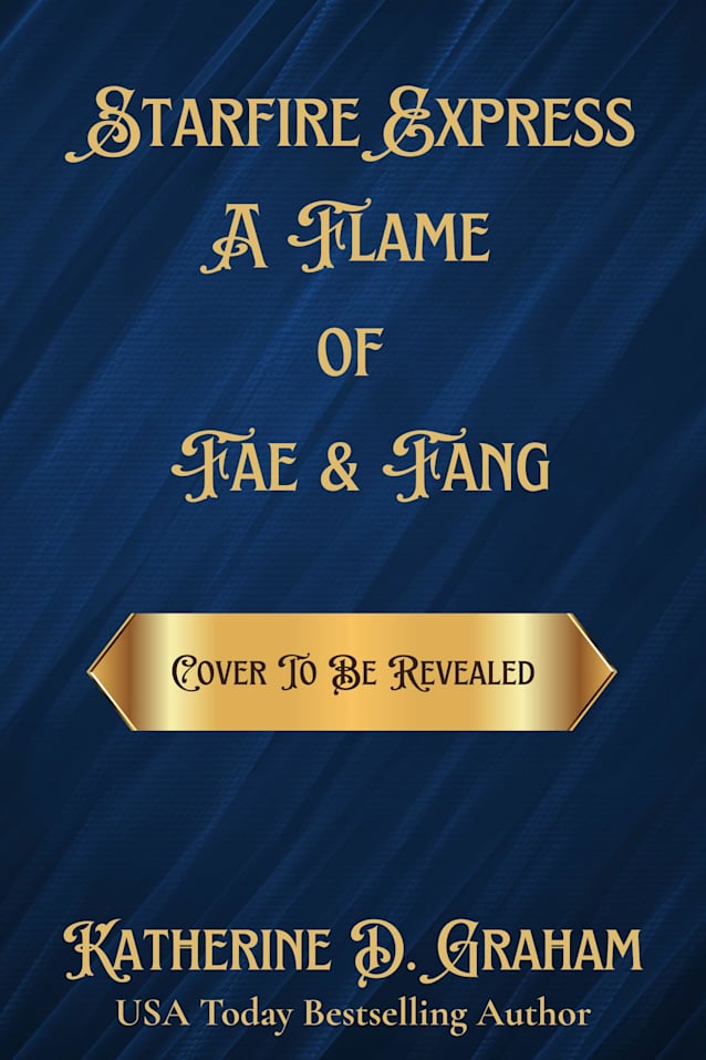 Starfire Express: A Flame Of Fae And Fang