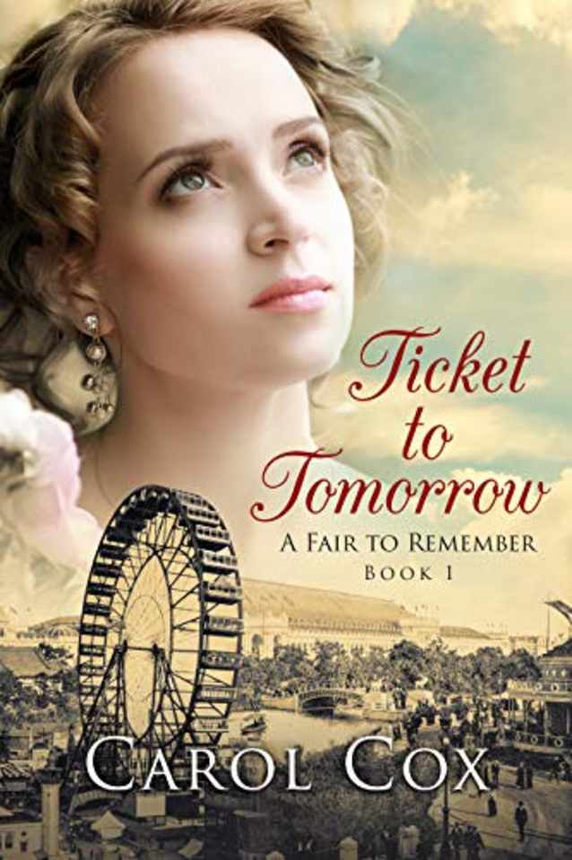 Ticket to Tomorrow (A Fair to Remember Book 1)